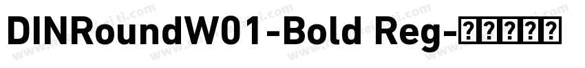 DINRoundW01-Bold Reg字体转换